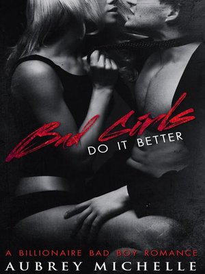 cover image of Bad Girls Do It Better
